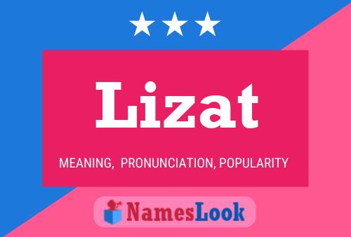 Póster del nombre Lizat