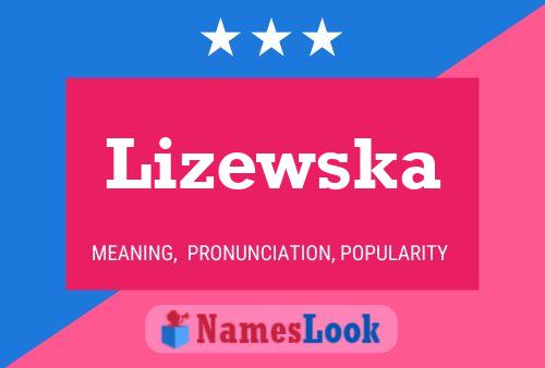 Póster del nombre Lizewska