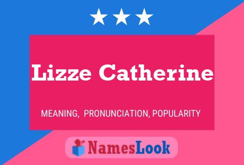 Póster del nombre Lizze Catherine