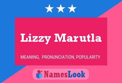 Póster del nombre Lizzy Marutla