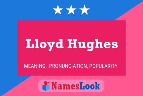 Póster del nombre Lloyd Hughes