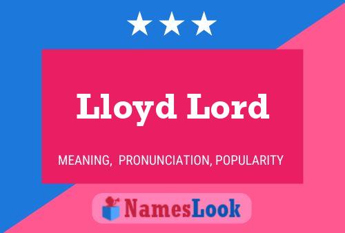 Póster del nombre Lloyd Lord