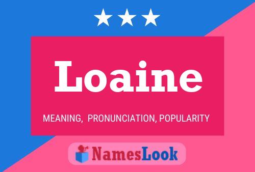 Póster del nombre Loaine