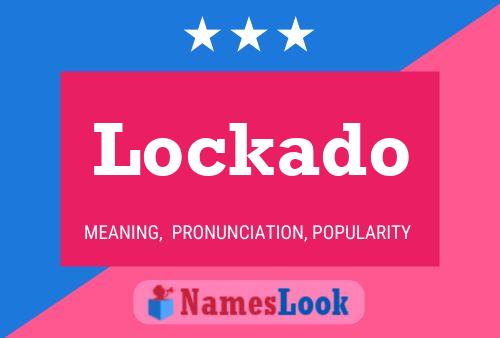 Póster del nombre Lockado