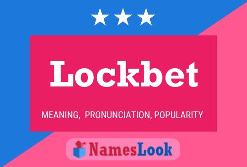 Póster del nombre Lockbet