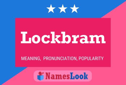 Póster del nombre Lockbram