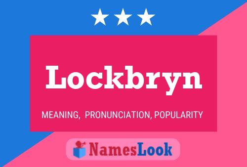 Póster del nombre Lockbryn