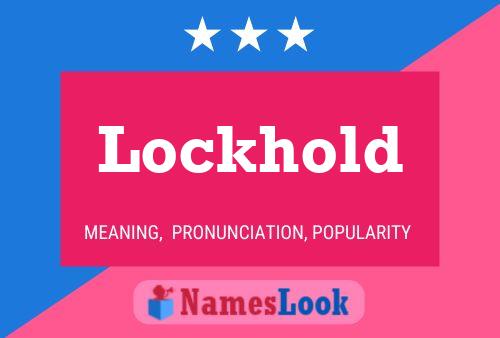 Póster del nombre Lockhold