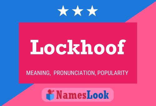 Póster del nombre Lockhoof