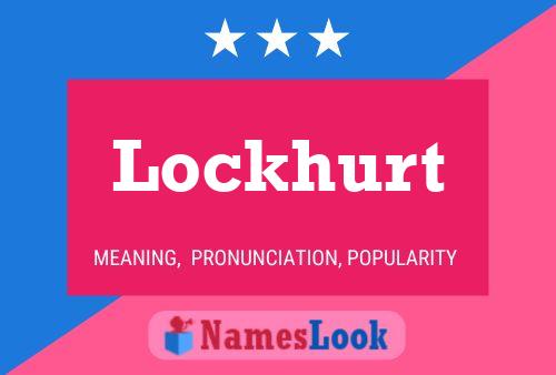 Póster del nombre Lockhurt