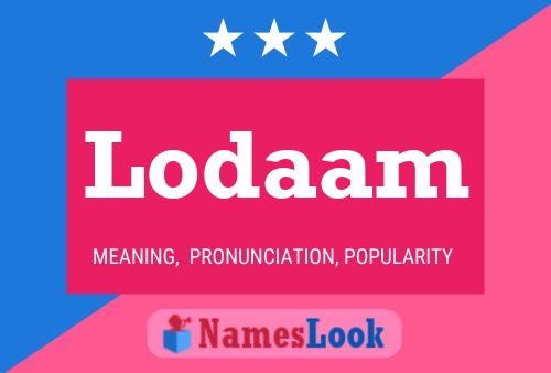 Póster del nombre Lodaam