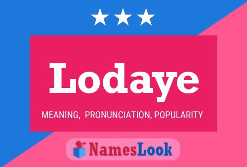 Póster del nombre Lodaye