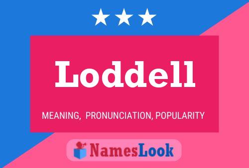 Póster del nombre Loddell