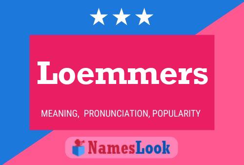 Póster del nombre Loemmers