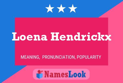 Póster del nombre Loena Hendrickx