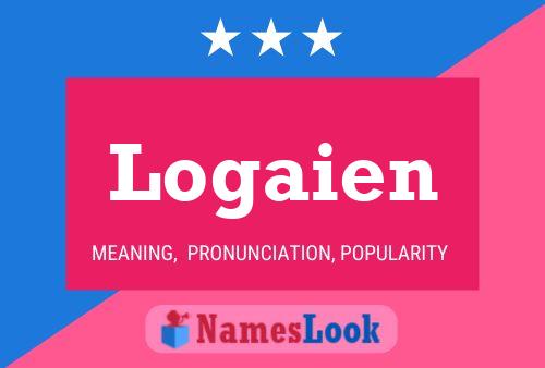 Póster del nombre Logaien