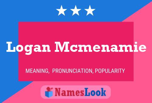 Póster del nombre Logan Mcmenamie