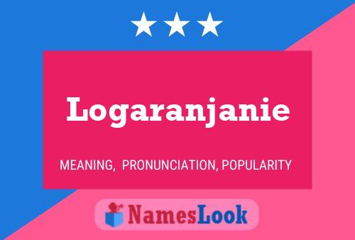 Póster del nombre Logaranjanie