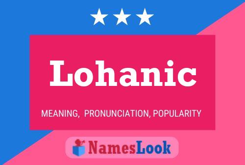 Póster del nombre Lohanic