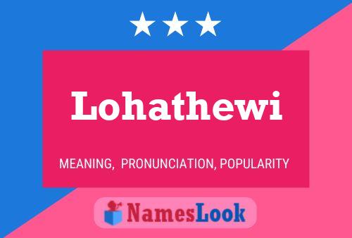 Póster del nombre Lohathewi