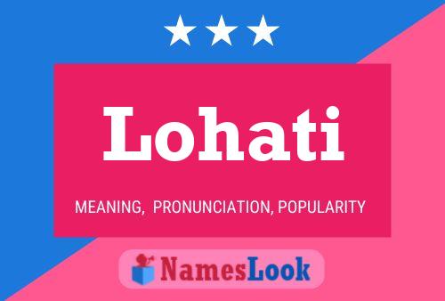 Póster del nombre Lohati