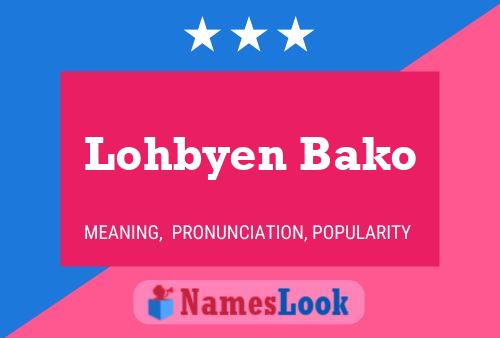 Póster del nombre Lohbyen Bako