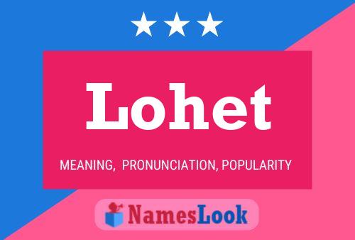 Póster del nombre Lohet