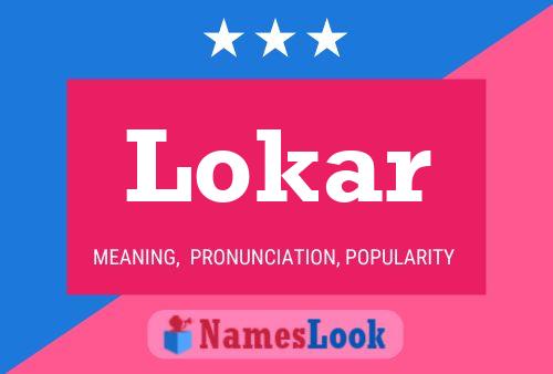 Póster del nombre Lokar