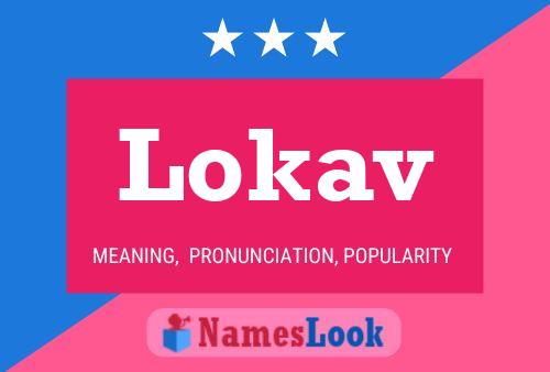 Póster del nombre Lokav