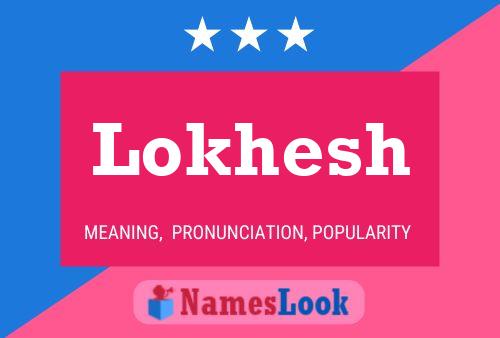 Póster del nombre Lokhesh