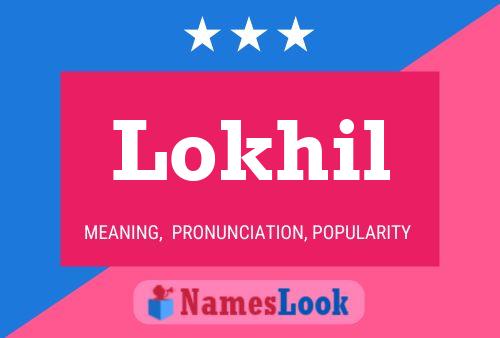 Póster del nombre Lokhil