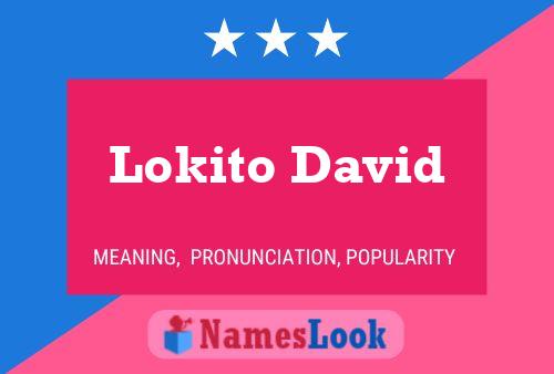 Póster del nombre Lokito David