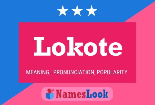 Póster del nombre Lokote