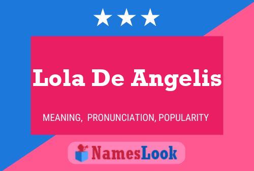 Póster del nombre Lola De Angelis