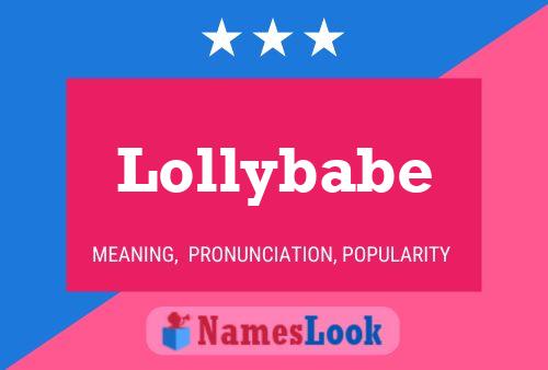 Póster del nombre Lollybabe