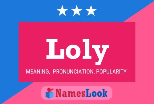 Póster del nombre Loly