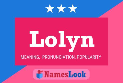 Póster del nombre Lolyn