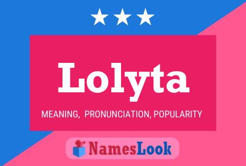 Póster del nombre Lolyta