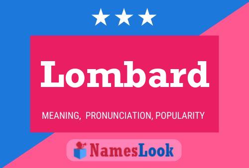 Póster del nombre Lombard