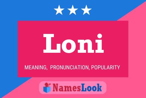 Póster del nombre Loni