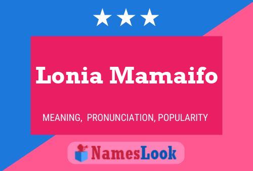 Póster del nombre Lonia Mamaifo