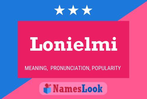 Póster del nombre Lonielmi