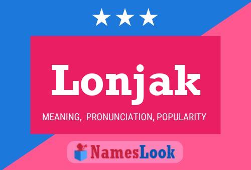 Póster del nombre Lonjak