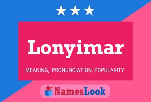 Póster del nombre Lonyimar