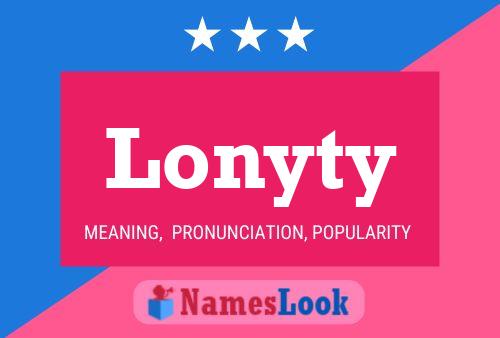 Póster del nombre Lonyty