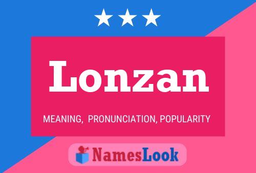 Póster del nombre Lonzan