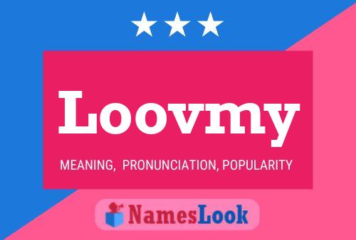 Póster del nombre Loovmy