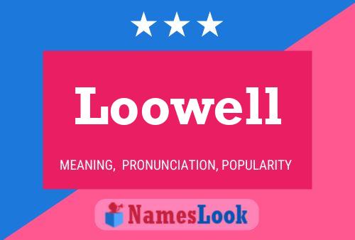 Póster del nombre Loowell