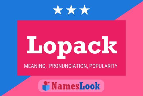 Póster del nombre Lopack