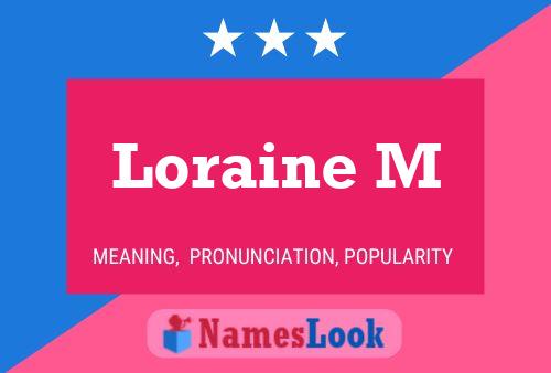 Póster del nombre Loraine M